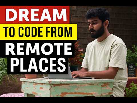 Dream to code from remote places