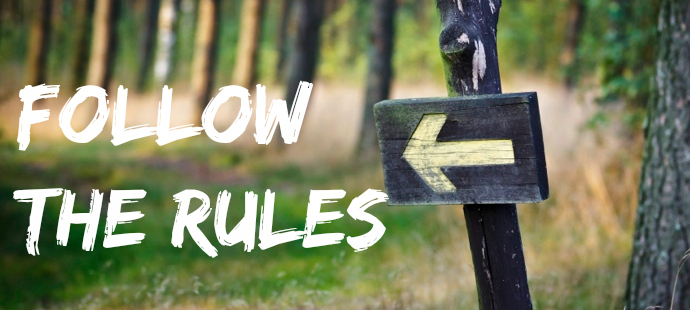Follow rules