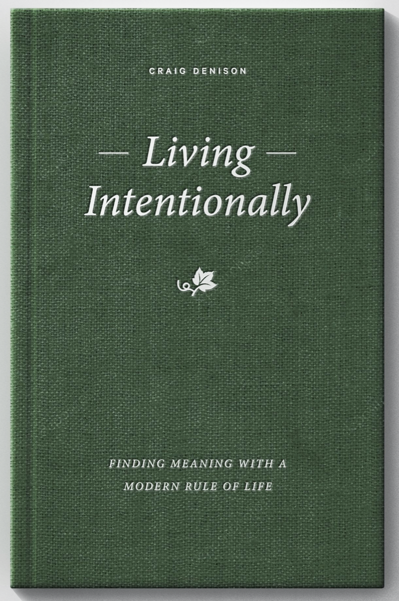 Living intentionally by craig denison