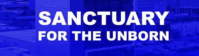 Sanctuary for the unborn