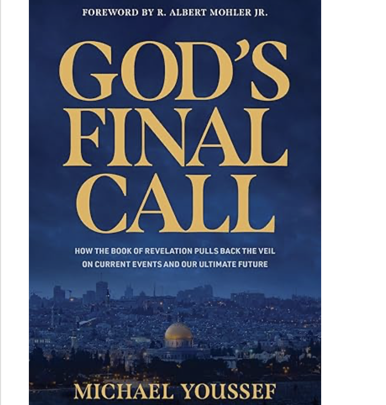 God's Final Call: How the Book of Revelation Pulls Back the Veil on Current Events and Our Ultimate Future