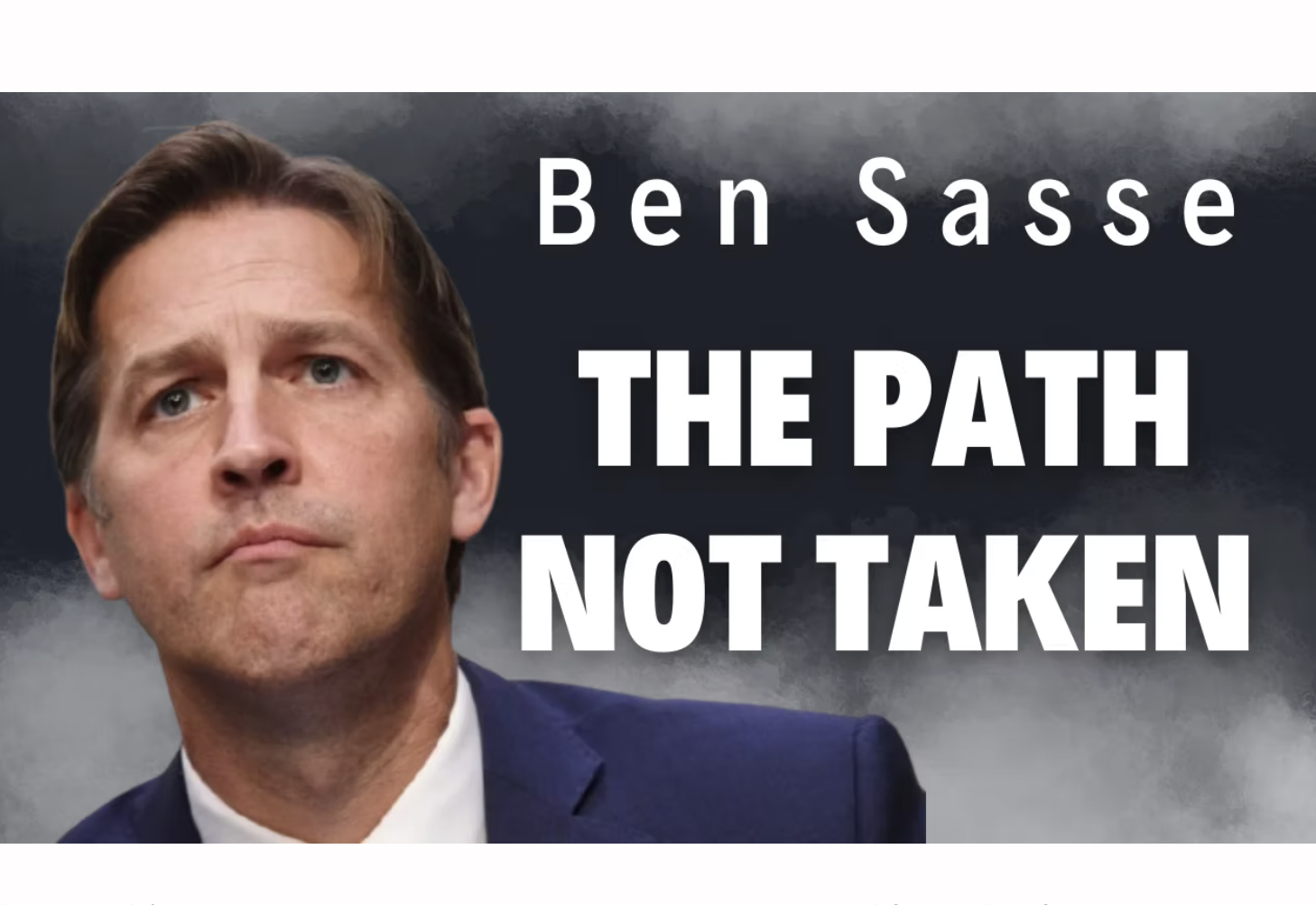 Sen ben sasse the path not taken