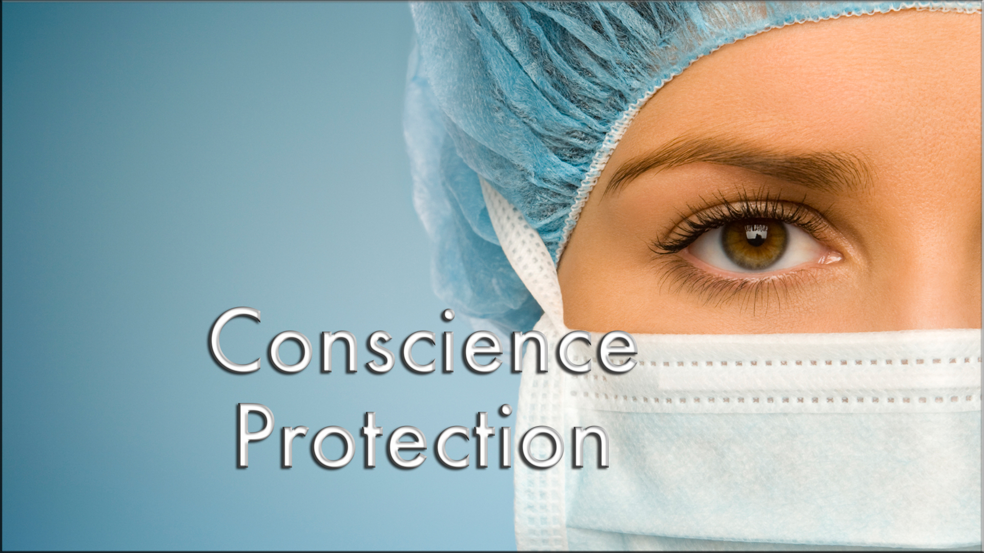 Conscience protection