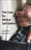 The Case for Biblical Self-Defense