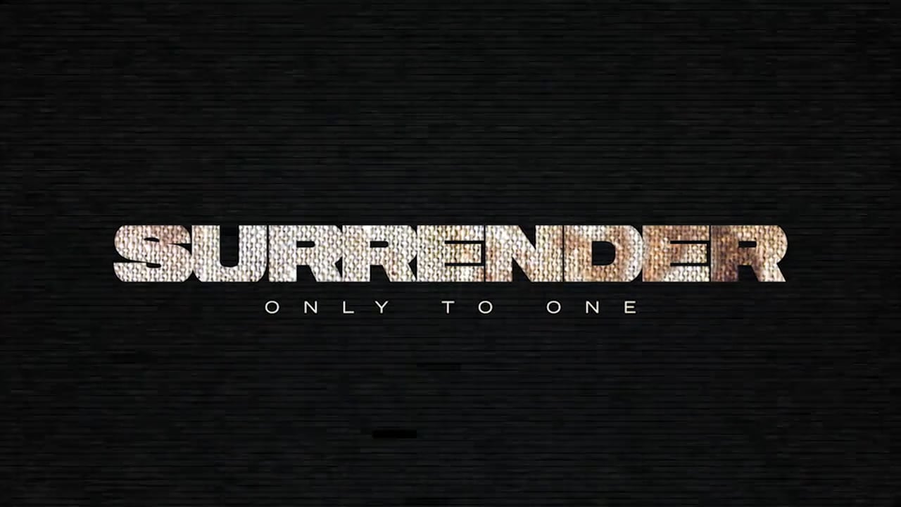 Surrender Only to ONE - Trailer