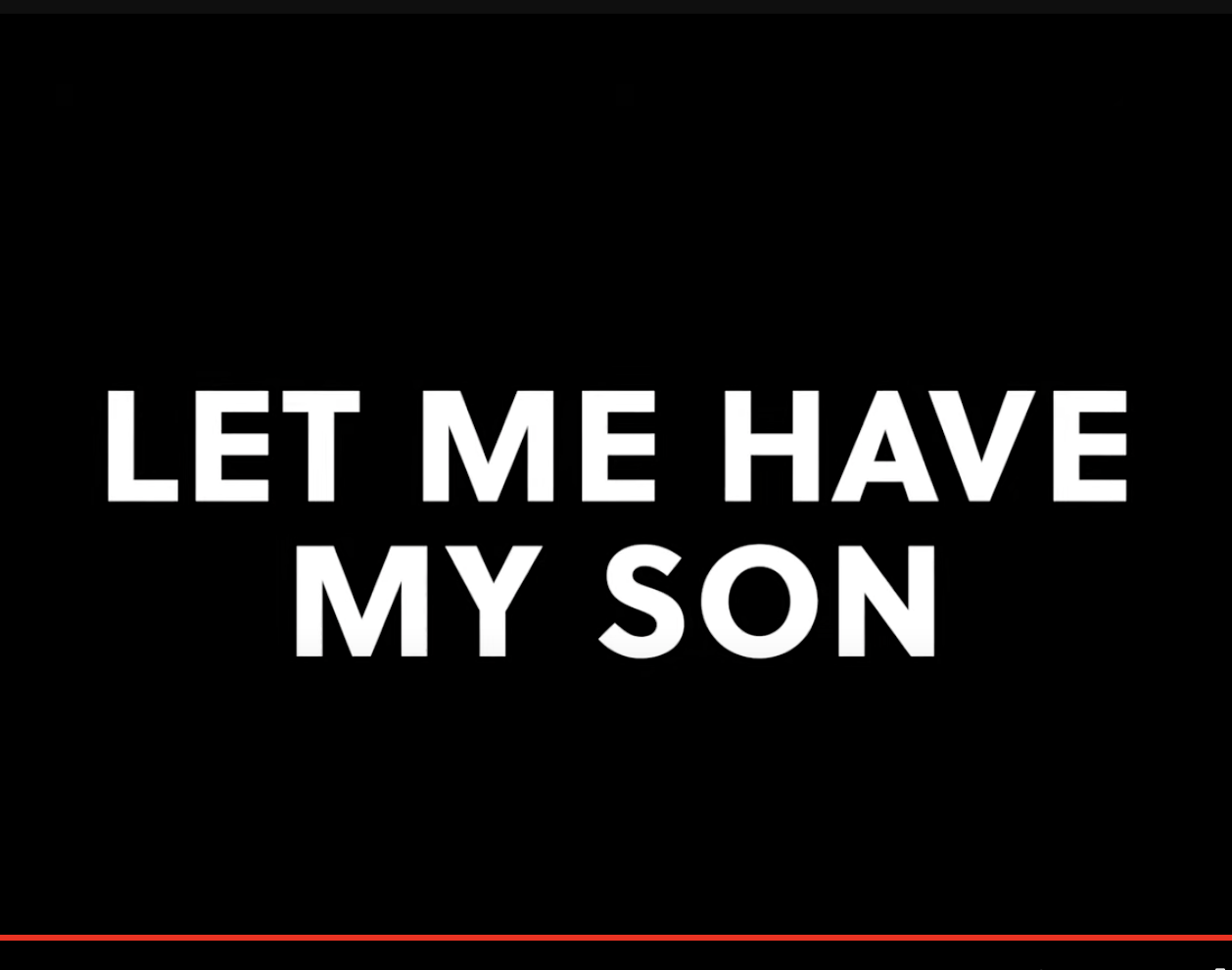 LET ME HAVE MY SON | Theatrical Trailer