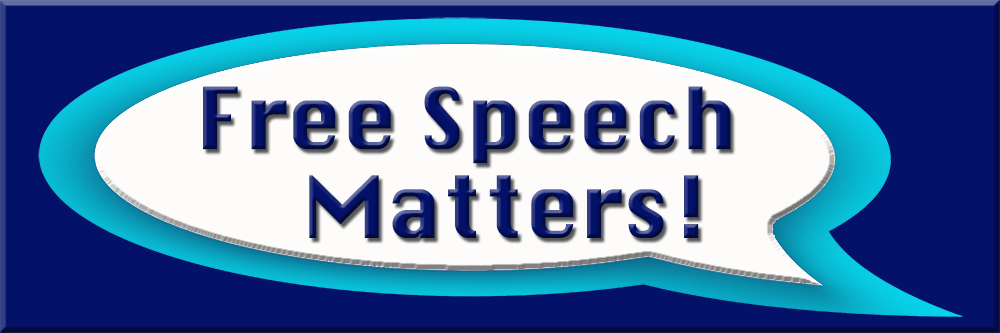 Free speech matters