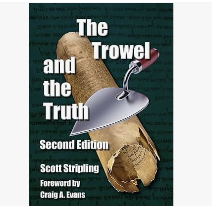 The Trowel and the Truth: A Guide to Field Archaeology in the Holy Land