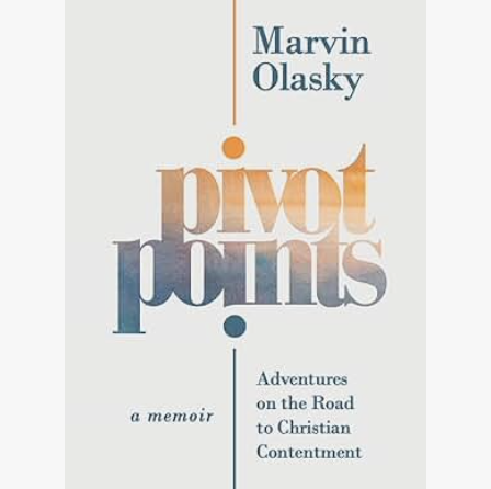 Pivot Points: Adventures on the Road to Christian Contentment