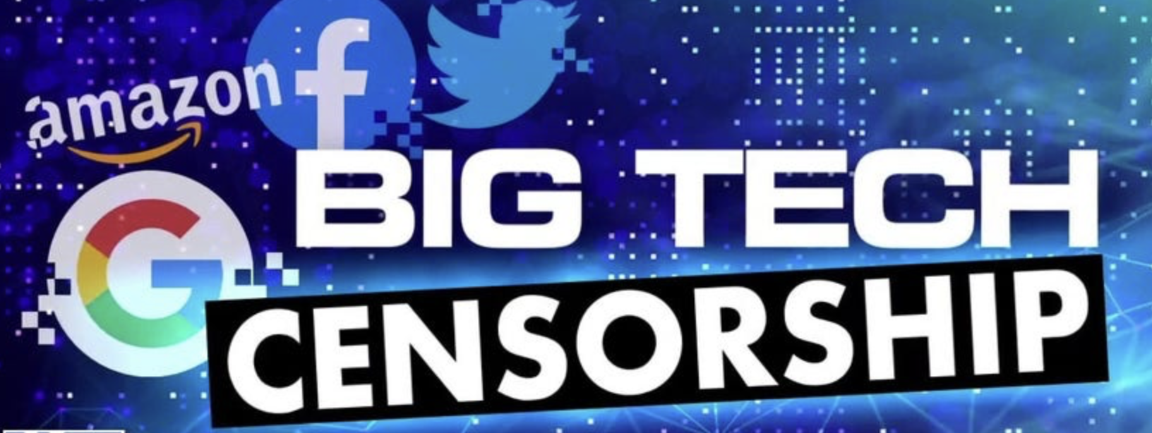 Big tech censorship