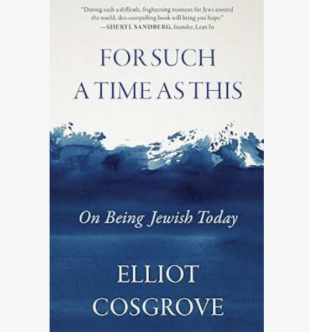 For Such a Time as This: On Being Jewish Today