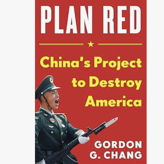 Plan Red: China's Project to Destroy America