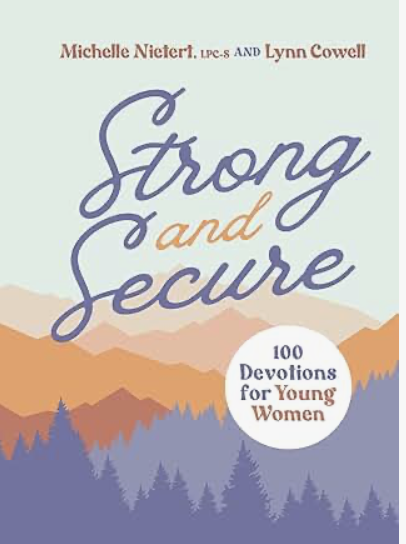 Strong and Secure: 100 Devotions for Young Women