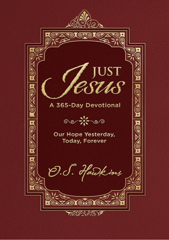 Just Jesus: Our Hope Yesterday, Today, Forever