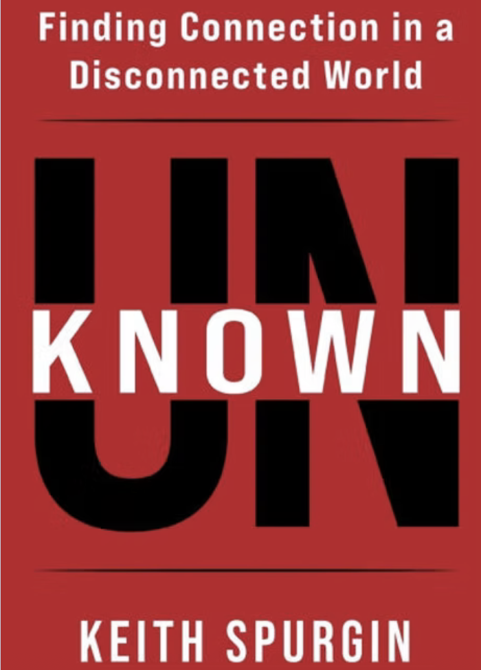 Unknown: Finding Connection in a Disconnected World