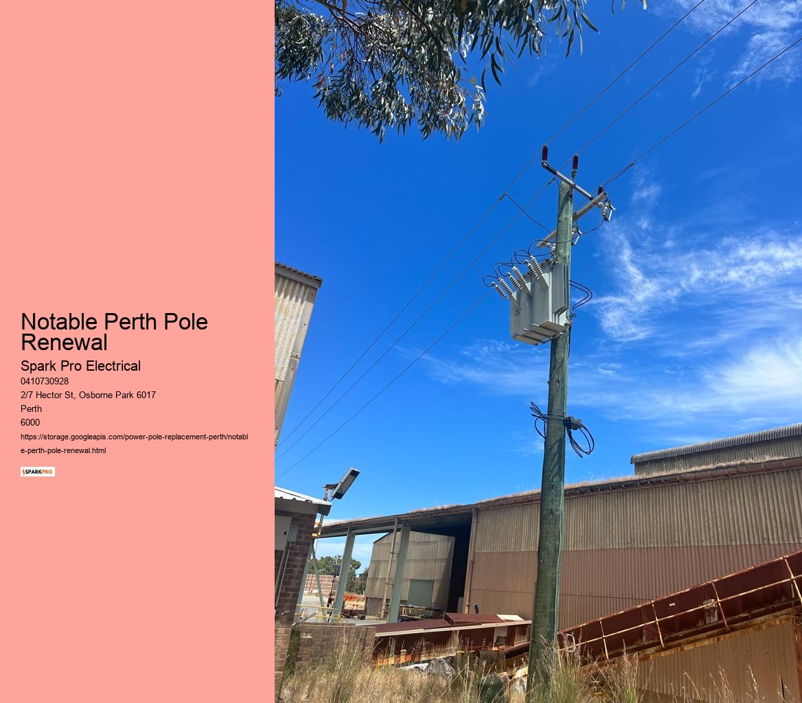 Notable Perth Pole Renewal