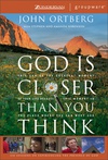 God Is Closer Than You Think