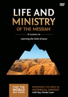 Life and Ministry of the Messiah: Volume 3