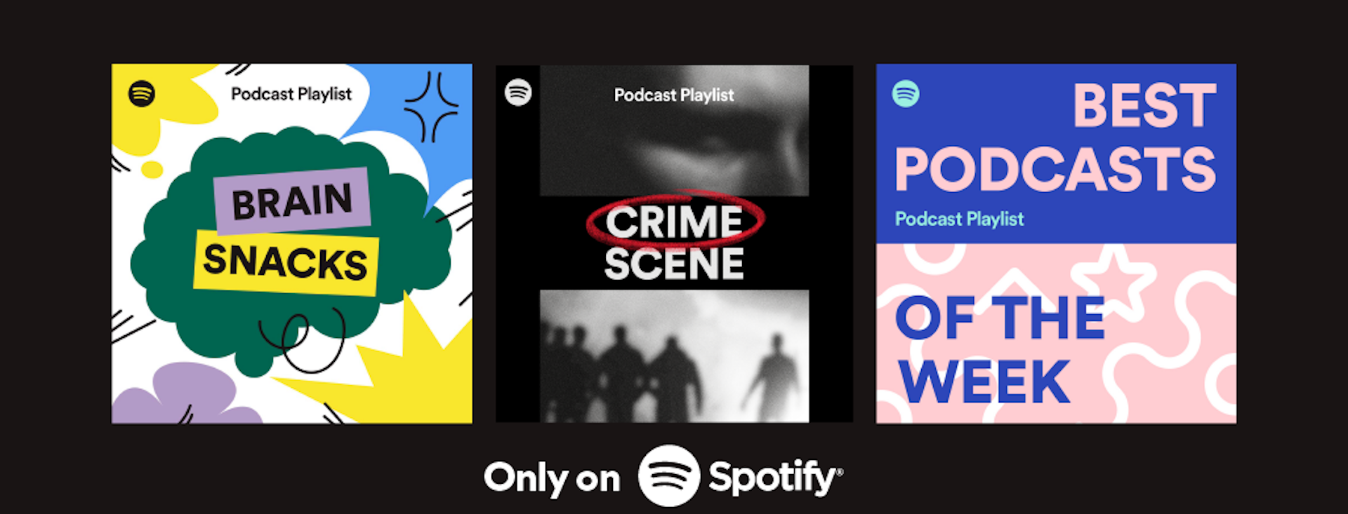 Spotify's New Podcast Playlists Will You Discover Your Obsession — Spotify