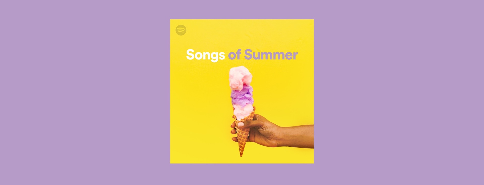 Download Spotify S 2021 Summer Song Predictions Are Here Spotify