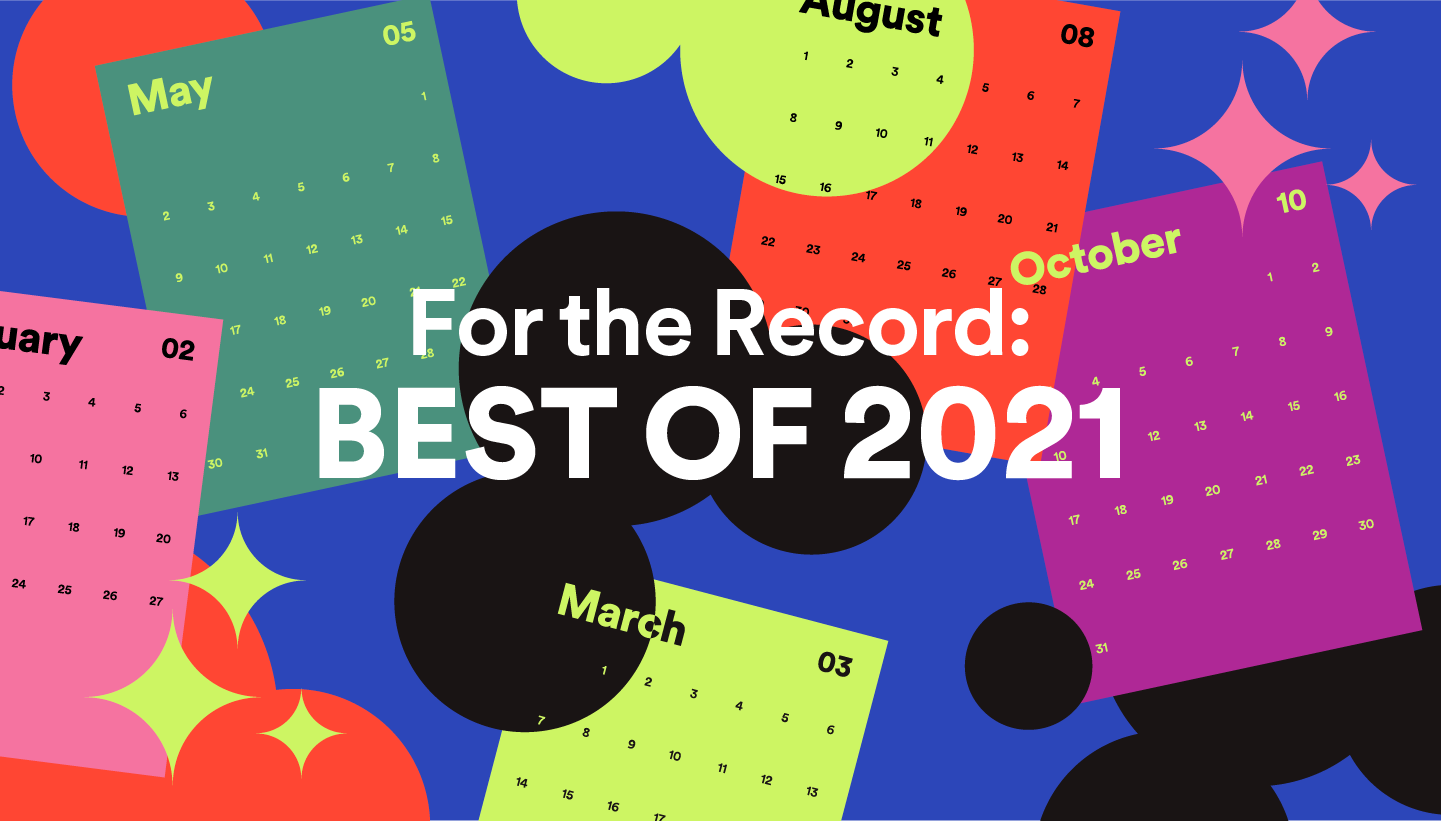 From Country Nostalgia to Podcast Partnerships, These Are Our Favorite 2021  'For the Record' Moments — Spotify