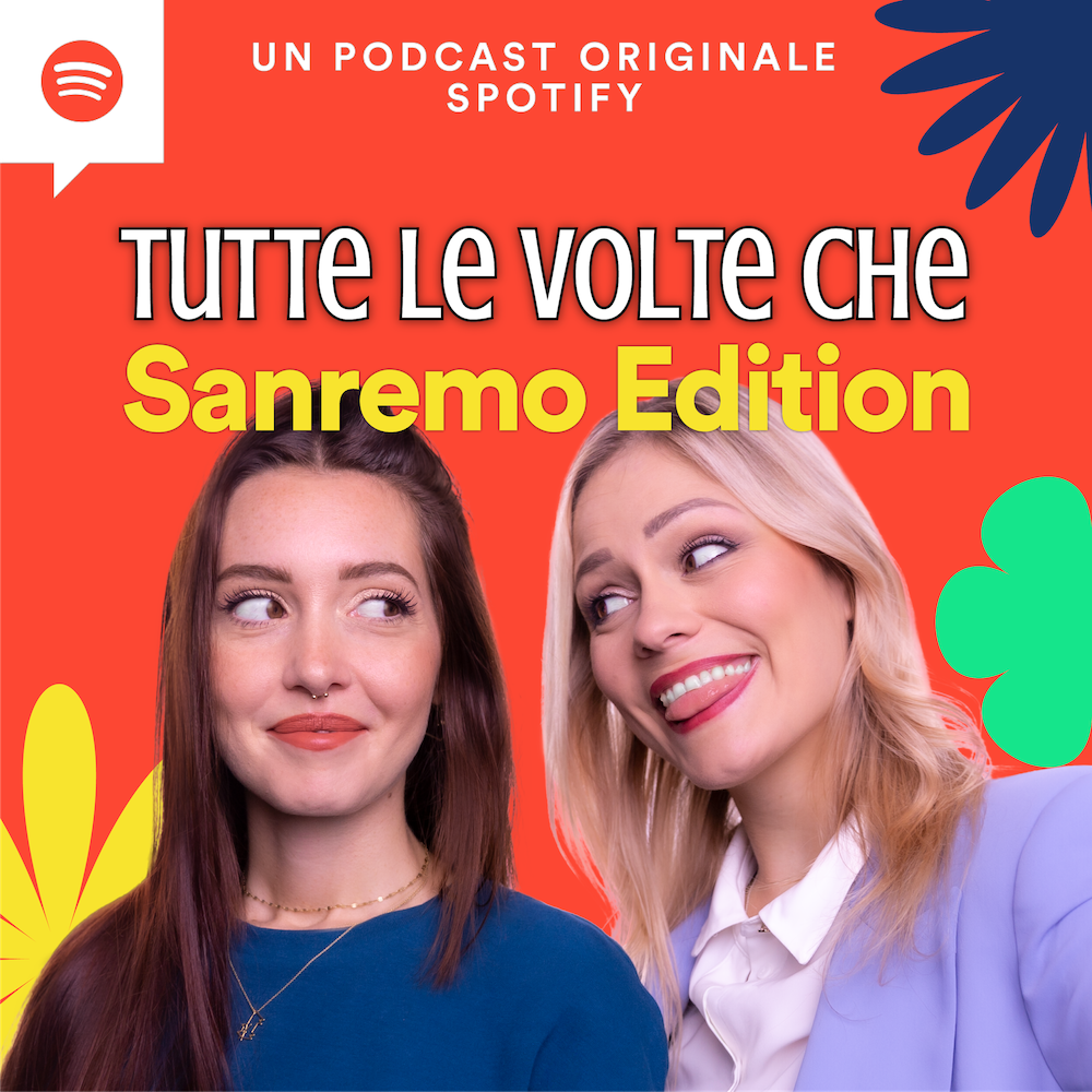 Catch Up on the Festival di Sanremo With Camihawke and Alice Venturi on the  'Tutte le Volte Che' Podcast — Spotify