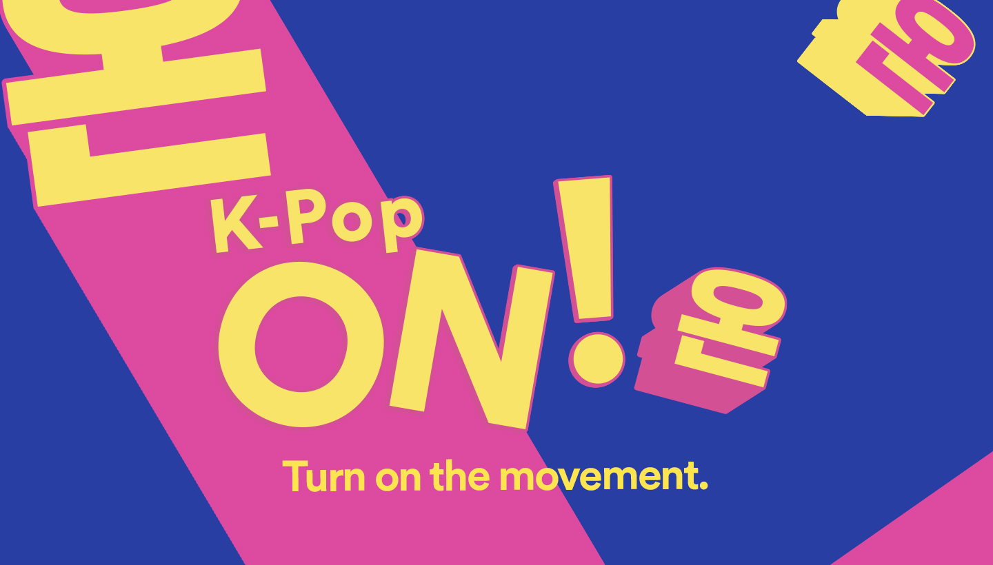 Spotify Celebrates K-Pop With a Relaunch of Its Flagship Playlist, Now  Called 'K-Pop ON! (온)' — Spotify