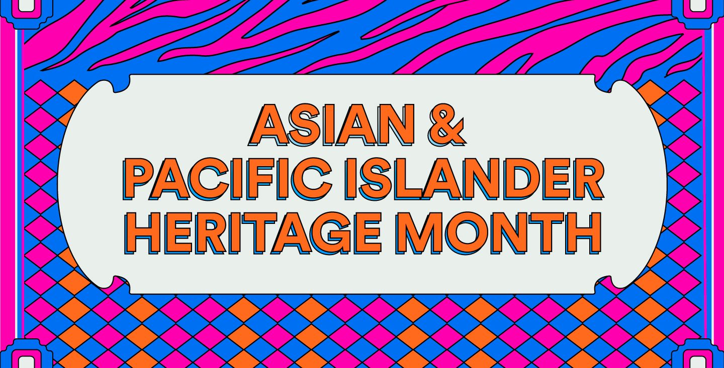 Asian & Pacific Islander Heritage Month banner