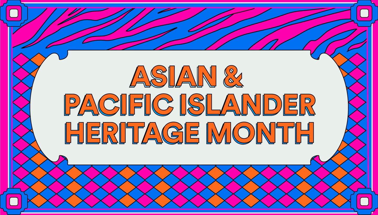 Asian & Pacific Islander Heritage Month banner