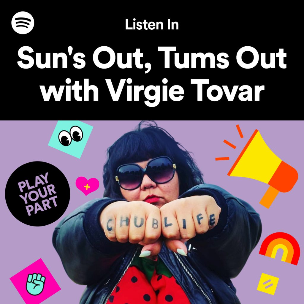 Sun's Out, Tums Out with Virgie Tovar podcast playlist