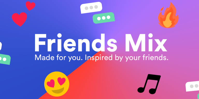 Friends Mix. Made for you. Inspired by your friends.