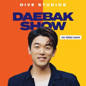 Spotify podcast cover art for the Daebak Show