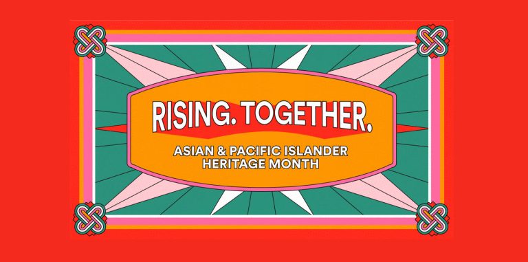 A red background with the text Rising. Together. Asian & Pacific Islander Heritage Month