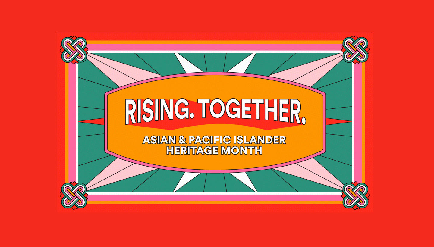 A red background with the text Rising. Together. Asian & Pacific Islander Heritage Month