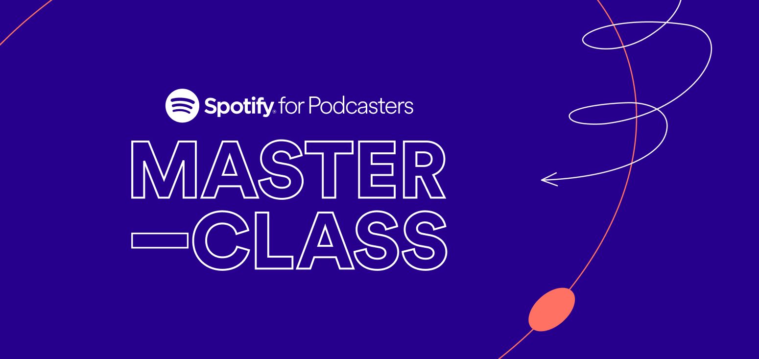 New Spotify for Podcasters Brings the Best of Spotify to All