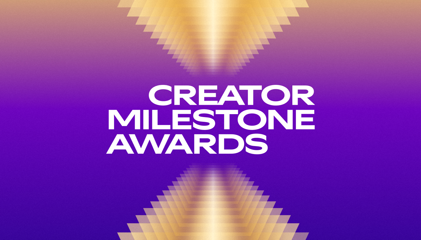 Creator Milestone Award