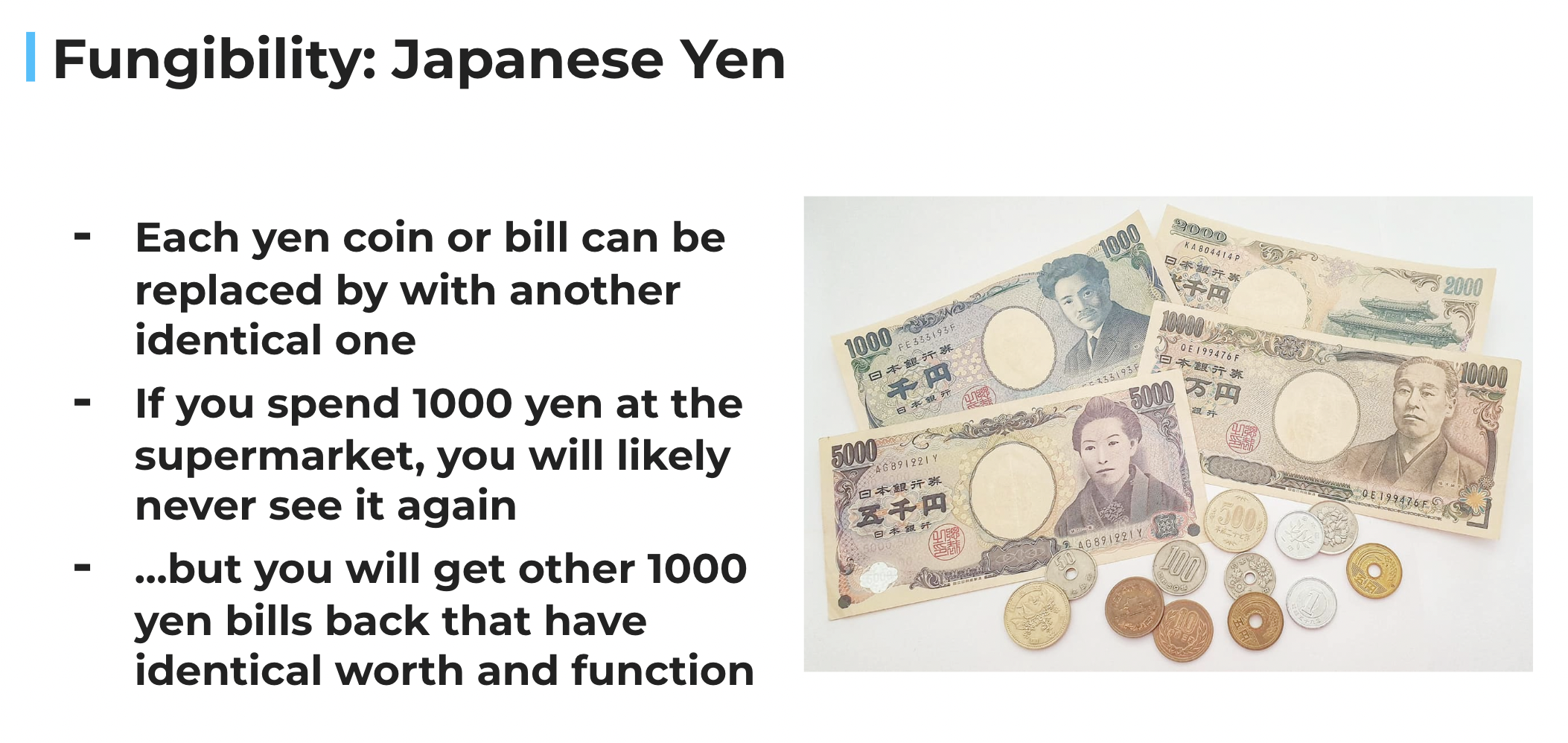 Japanese Yen is fungible