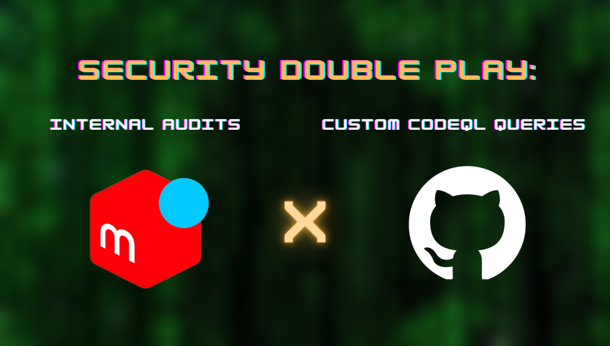 The Art of the Security Double Play: How Mercari Combines Internal Audits and Custom CodeQL Queries to Keep Systems Safe