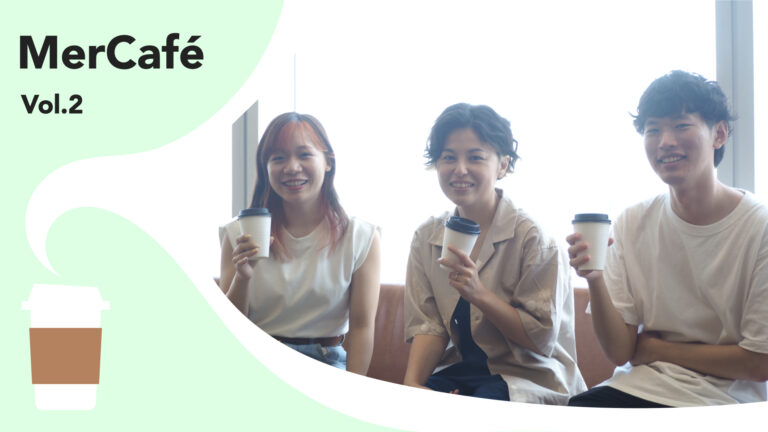 MerCafé vol.2─Merpay’s CPO Talks Shop with New Grads