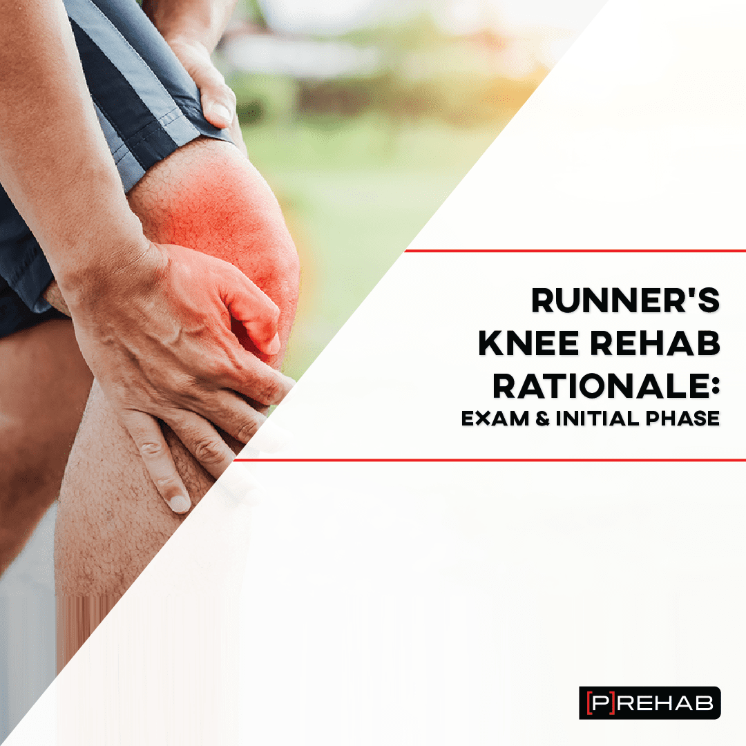 Runner's Knee Rehab Rationale - INSTAGRAM
