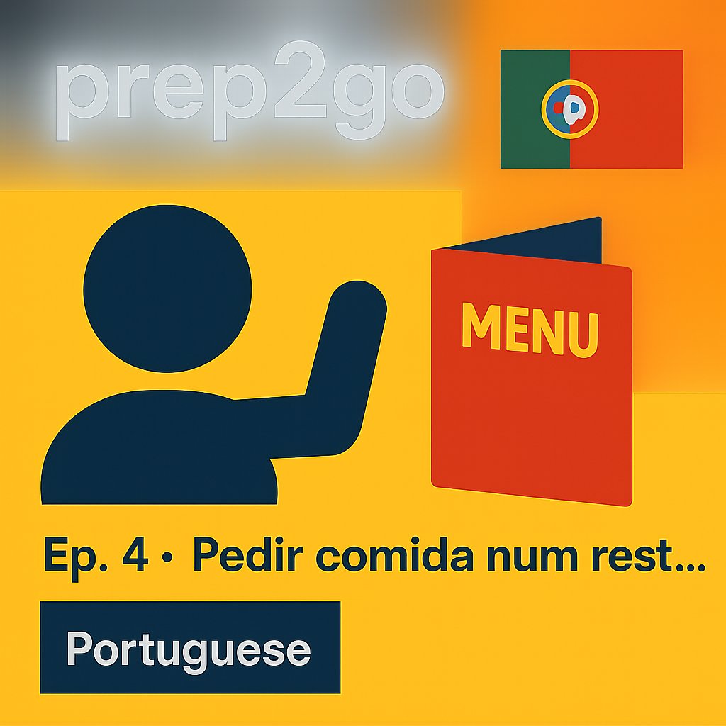 Portuguese – Ep. 4: No Restaurante: Amigo Indeciso