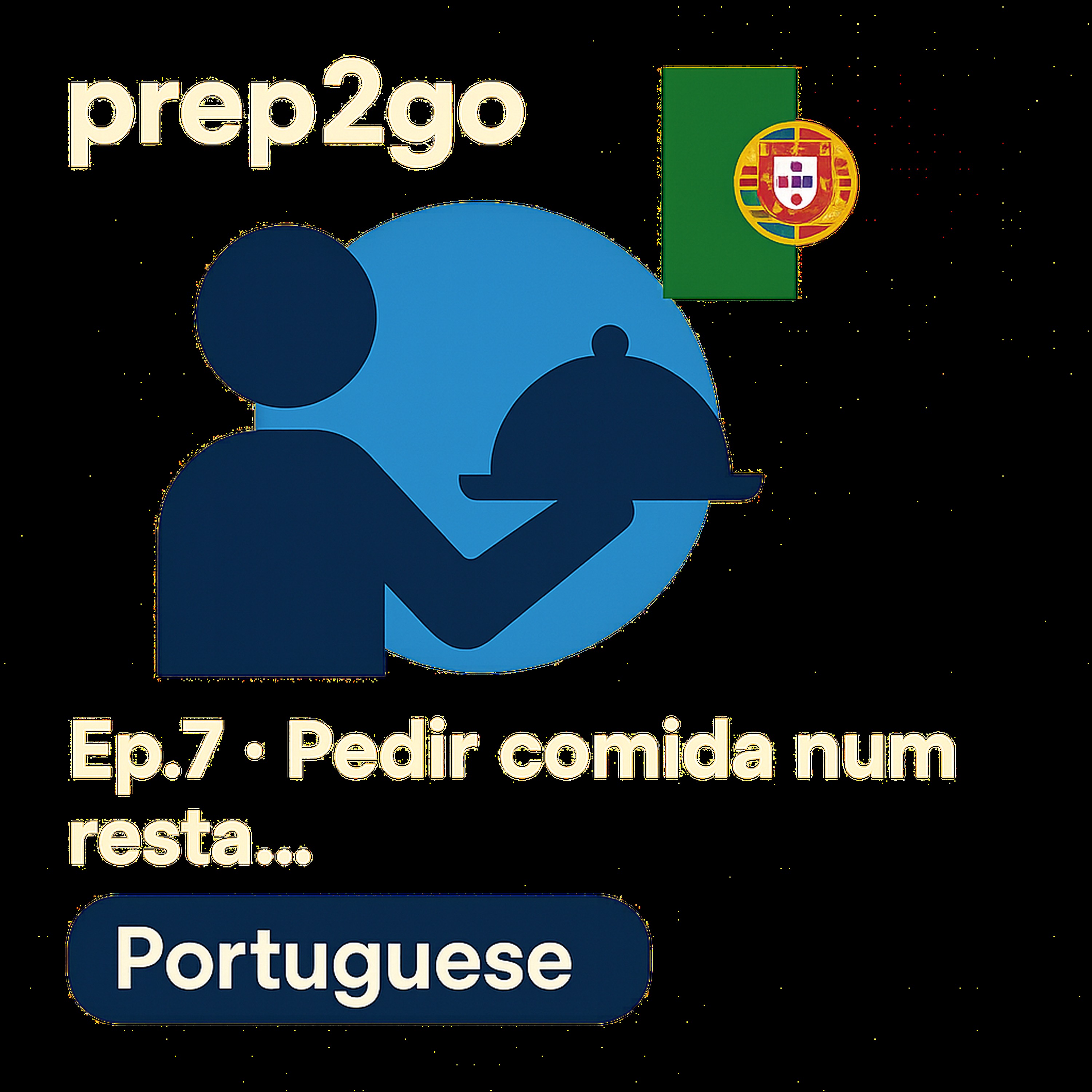 Portuguese – Ep. 7: No Restaurante: Escolher o Almoço