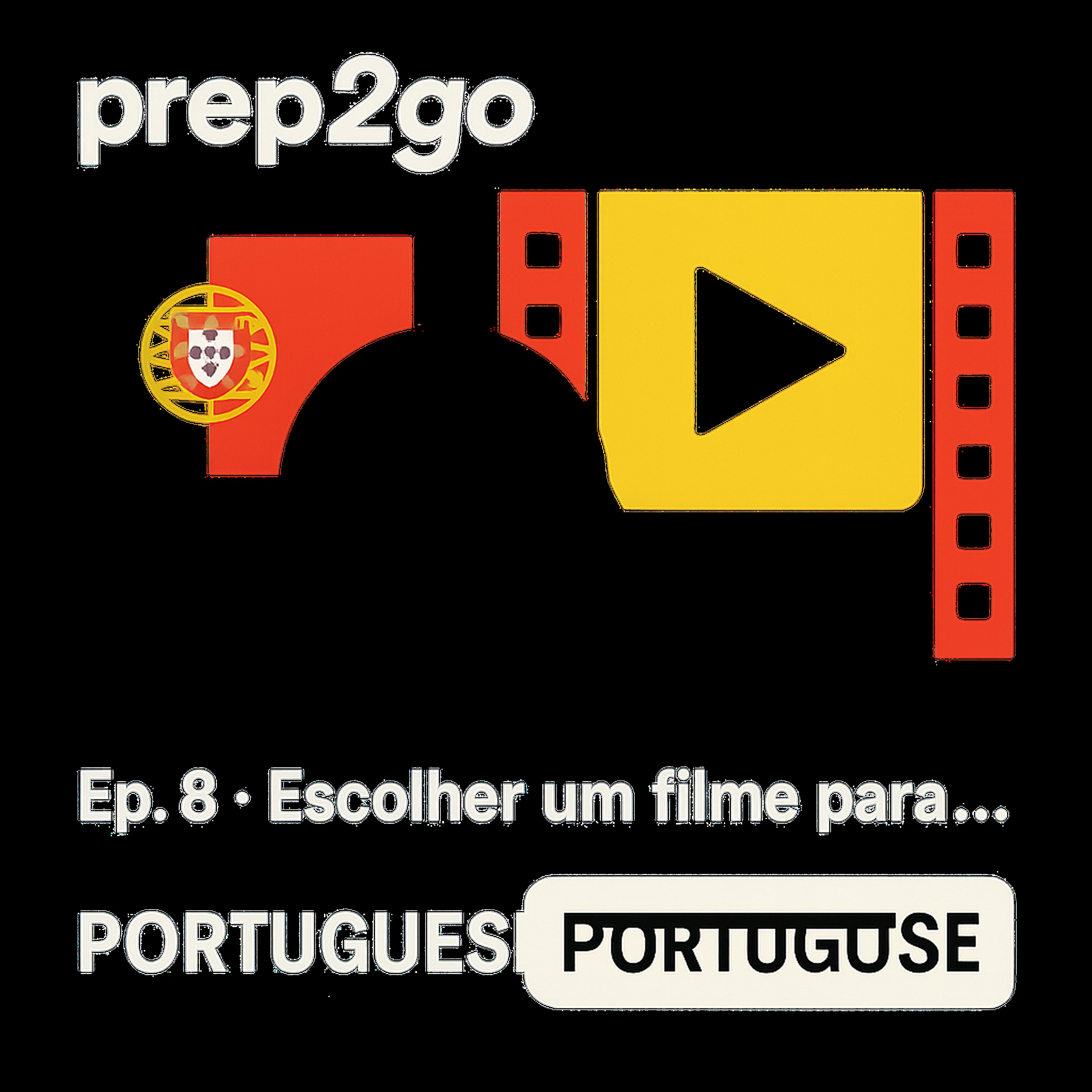 Portuguese – Ep. 8: Que filme vamos ver?