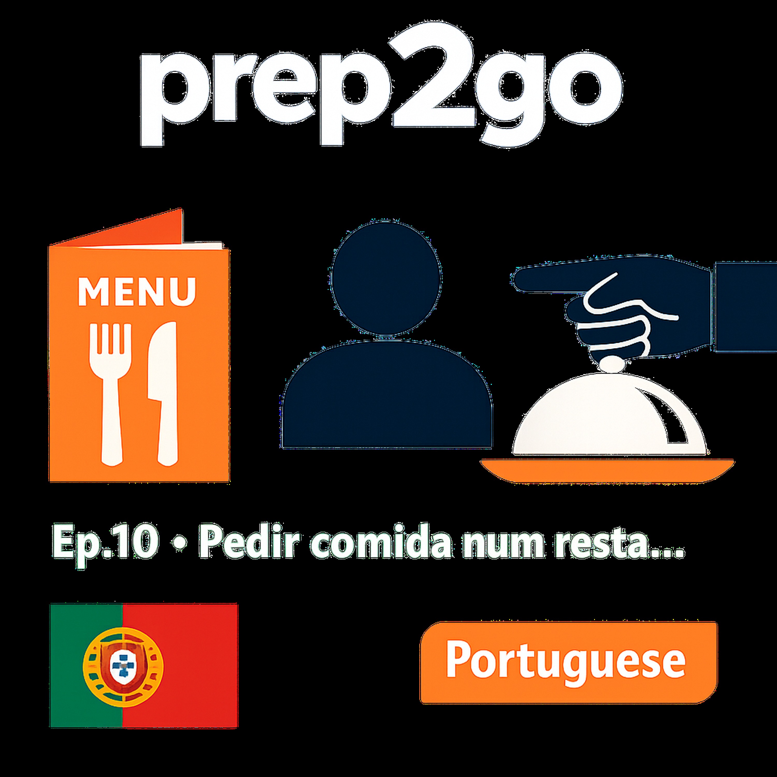 Portuguese – Ep. 10: No Restaurante: Amigo Indeciso