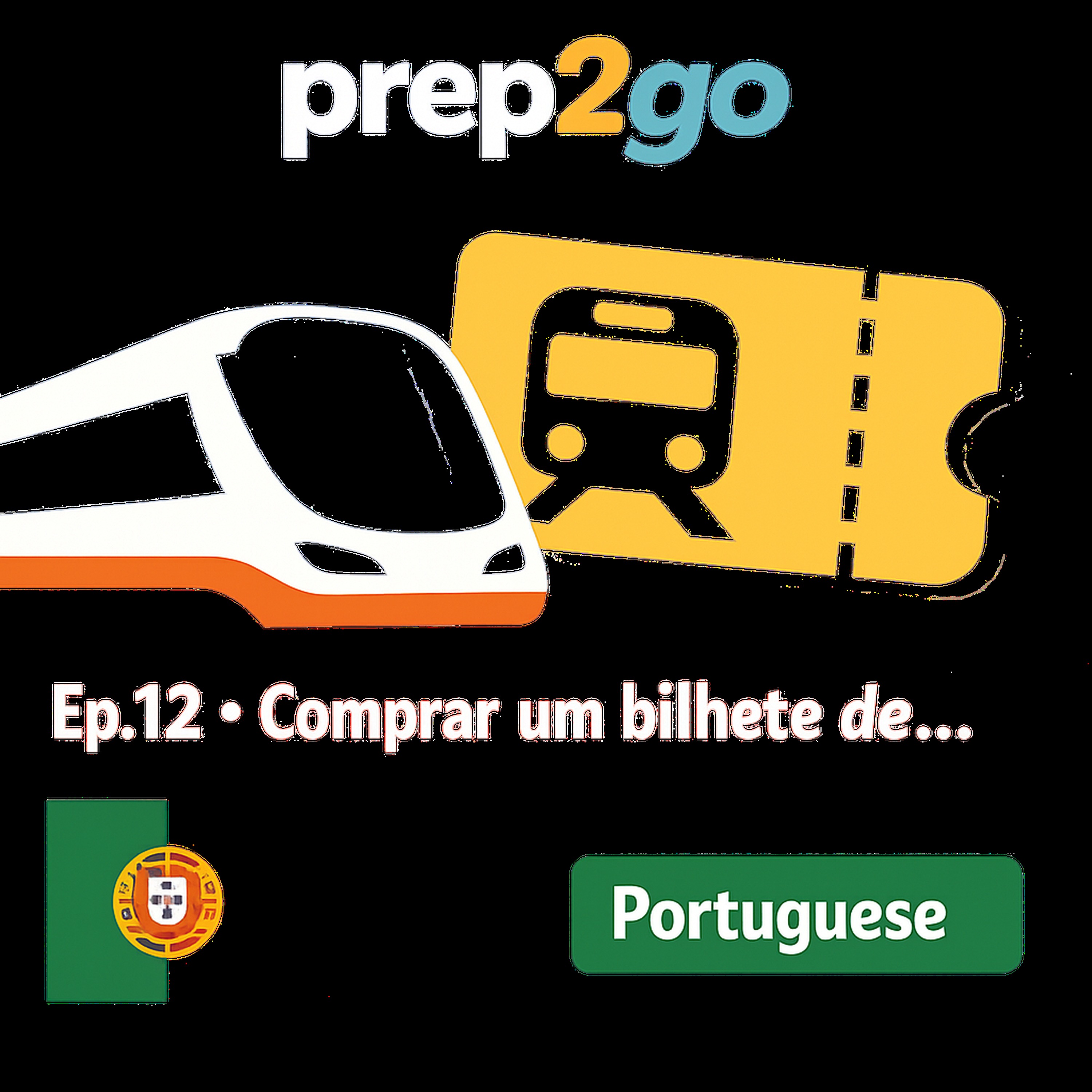 Portuguese – Ep. 12: Na Bilheteira da Estação