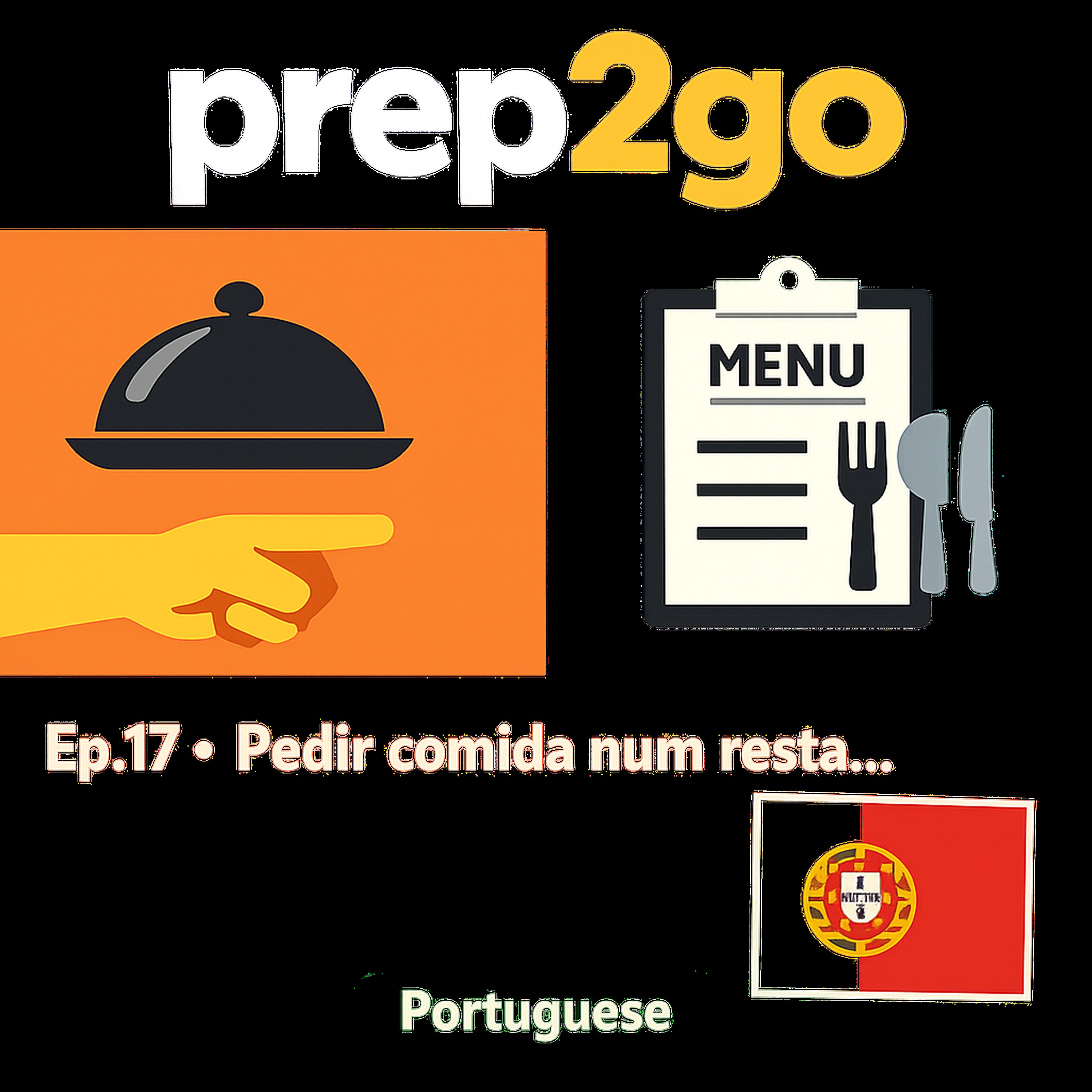 Portuguese – Ep. 17: No Restaurante: Indeciso com o Menu