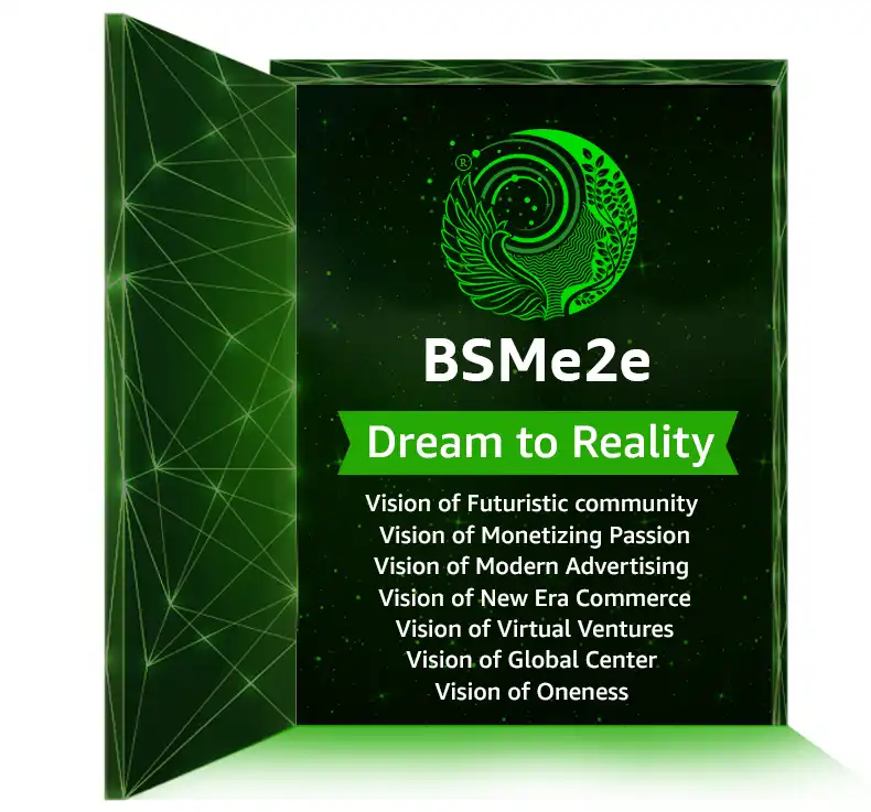 bsme2e-vision-dreams-to-reality BSMe2e Vision