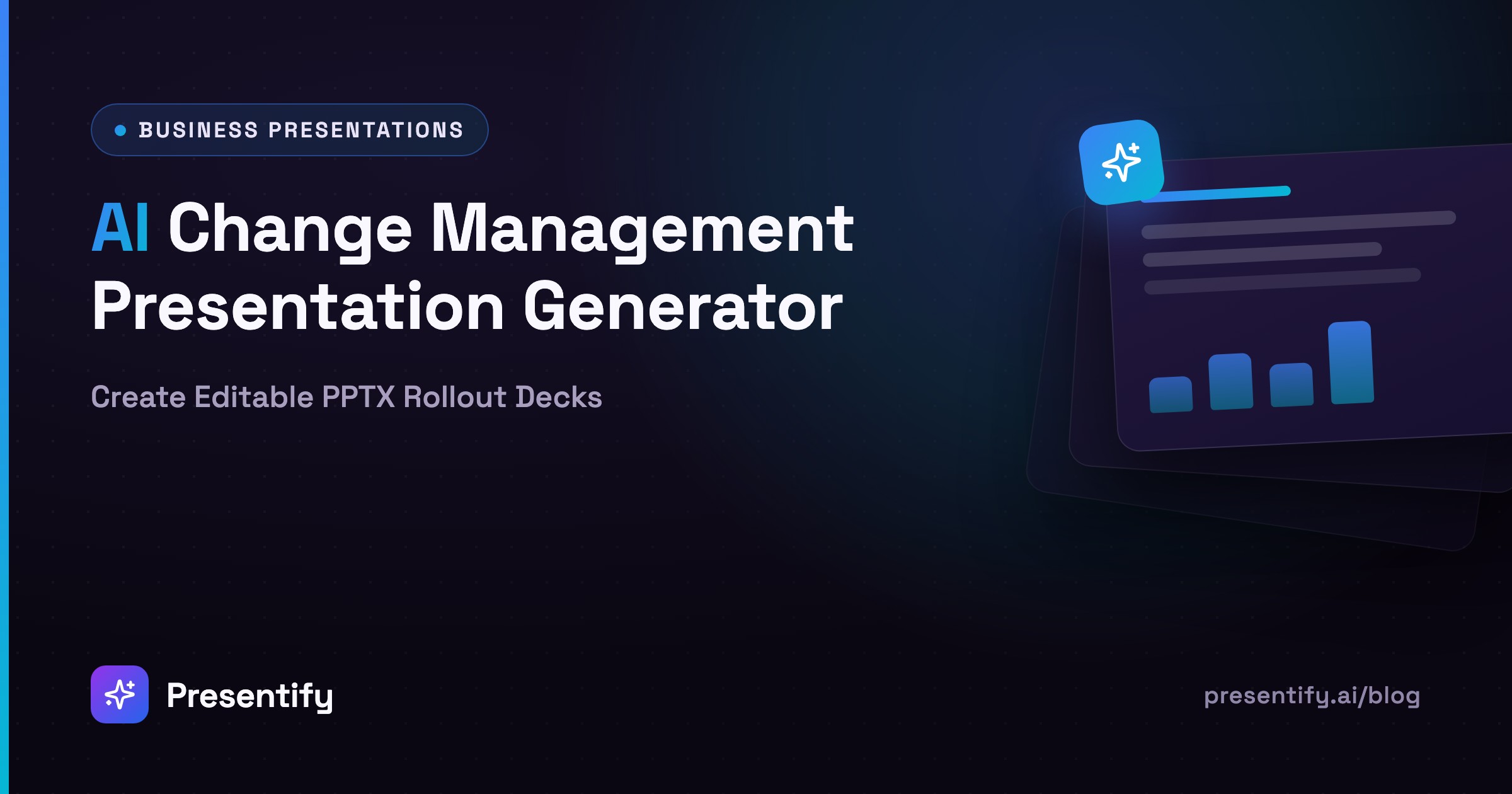 AI Change Management Presentation Generator: Create Editable PPTX Rollout Decks