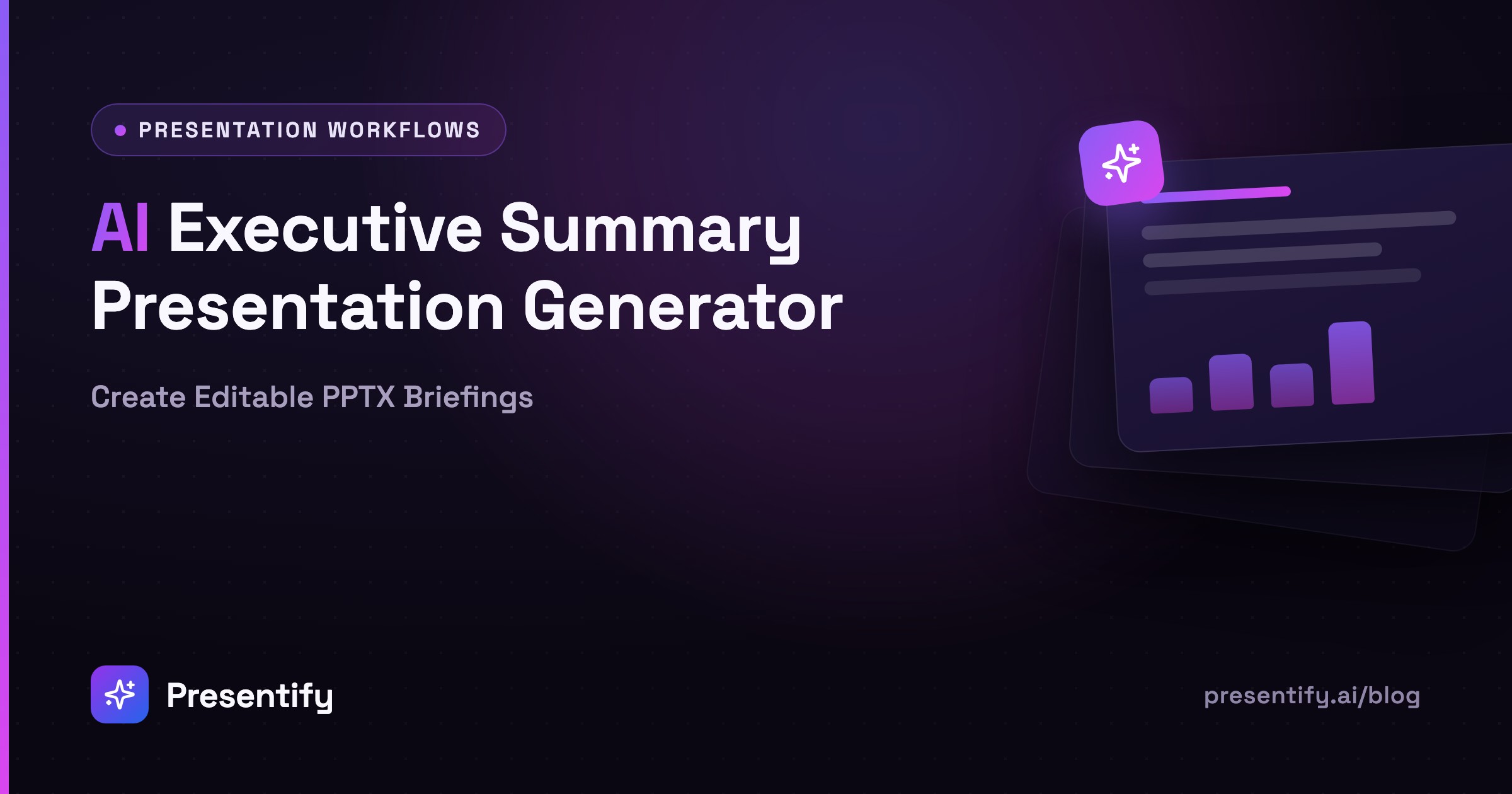 AI Executive Summary Presentation Generator: Create Editable PPTX Briefings