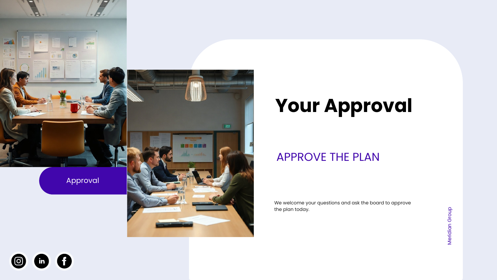 Closing and Call for Approval